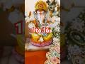 1 to 16 _#ganesh ji #ytshorts
