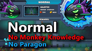 BTD6 Lych Normal Tutorial || No Monkey Knowledge || Haunted