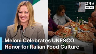 Not Just Food, But Ideny Meloni Welcomes Unesco Recognition Of Italian Cuisine Ac1B