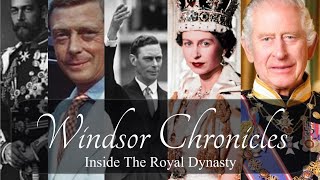 Windsor Chronicles | Inside the Royal Dynasty (2024)