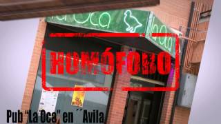 Homofobia Bar La Oca (Ávila)