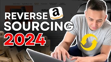The Best Way to Source Products for Amazon FBA in 2024 Reverse Sourcing