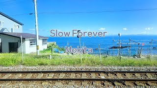 Mokita  Slow Forever