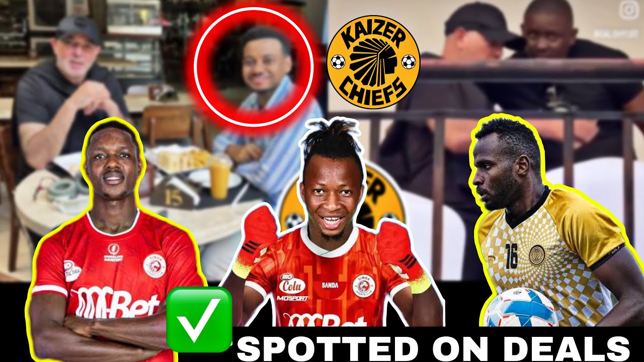 🚨NABI & HEAD-SCOUT SPOTTED!! | KAIZER CHIEFS ON THESE PLAYERS (Transfers  2025)