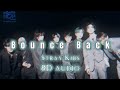 Stray Kids Bounce Back 8D AUDIO 