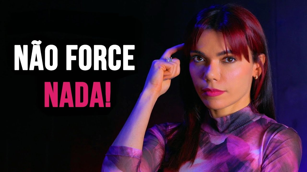 A arte de NÃO FORÇAR - (Especial 400k! 🌟) - Bárbara Moreira - DesprogrAME-SE!