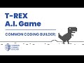 T-REX AI Game Tutorial