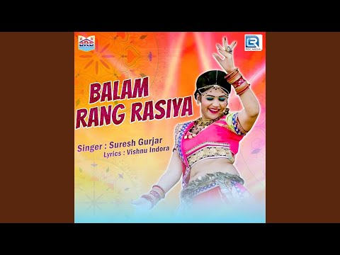 balam-rang-rasiya