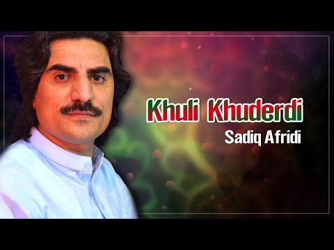 new-pashto-song-|-sadiq-afridi-|-khuli-khuderdi-|-pashto-song