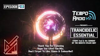 Ayham52 Pres. Trancidelic Essential EP.056 (12-01-2020) [Psychedelic/Upliftech Mix]