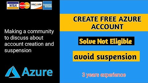 Lets Discuss About Creating Azure Account | Bypass Not Eligible | Unlimited RDP