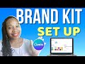 Canva BRAND KIT Tutorial | Set up Your BRAND in CANVA