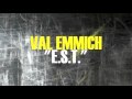 Val Emmich - E.S.T.