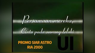 Promo Siar - Astro Ria - Idaman 2 (2000) / Unik Iklan