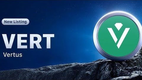 Vertus Withdraw Open on Bitget, Gate.io, Mexc & Bing X Exchange | Withdraw Vertus Complete Details |