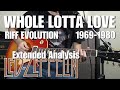 Live &quot;Whole Lotta Love&quot; Riff Evolution (1969-1980) | Extended Analysis | Led Zeppelin