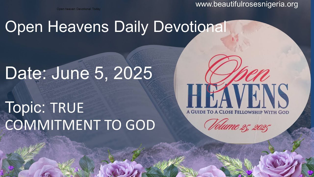 RCCG Open Heavens Daily Devotional Today June 5, 2025 by Pastor E A ...