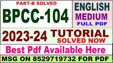 bpcc 104 tutorial solved 2023-24 in english / bpcc 104 part b solved 2023-24 / bpcc 104 tutorial