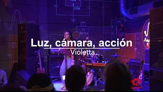 Violetta - Luz, cámara, acción (cover)