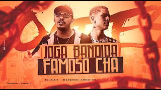 Joga Bandida x Famoso Chá - MC Soares (Music Official)