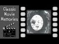 A trip to the moon  classic movie memories