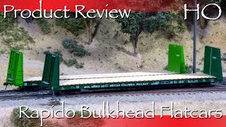 Fabulous Model Train or Epic Fail? - Rapido's HO Scale Bulkhead Flatcars