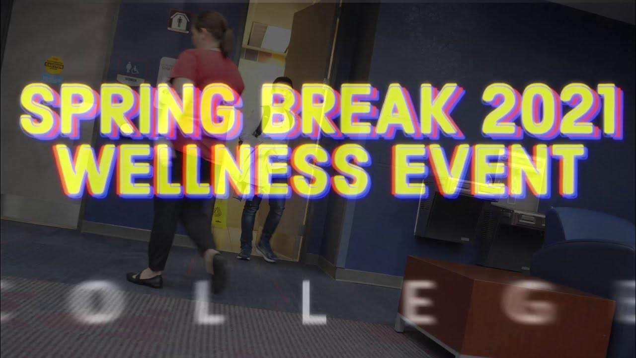 LSCTomball Spring Break 2021 Wellness Event YouTube