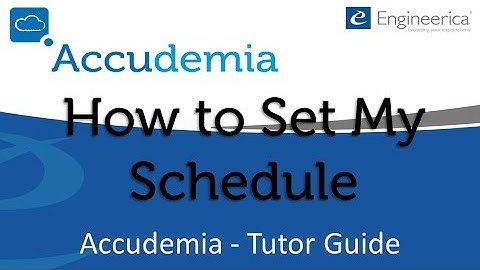 Accudemia 7.0 - Tutors Guide - How To Set My Schedule
