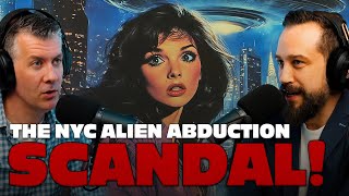 23 WITNESSES Saw Her Taken by Aliens? The Truth About the Manhattan Abduction - 32.17 - MU Podcast