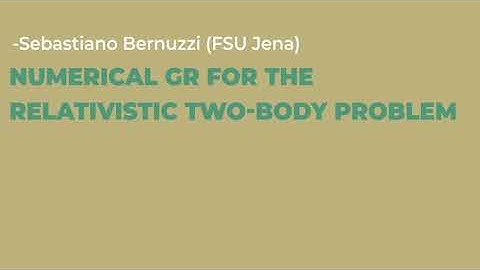 Sebastiano Bernuzzi: Lecture II