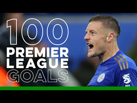 Jamie Vardy: Premier League 100 Club - Every Goal