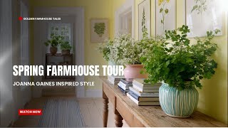 Explore a Serene Spring Farmhouse | Joanna Gaines Style, Pastel Hues & Rustic Country Charm screenshot 5