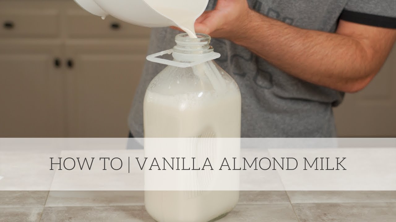 How To Make Vanilla Almond Milk | My Paleoish Life