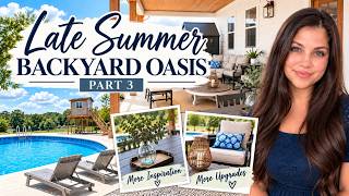 Our Backyard Oasis Is FINALLY Coming Together! | Late Summer Patio Makeover
