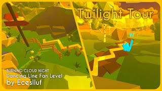BURNING CLOUD NIGHT - Twilight Tour | Dancing Line Fanmade