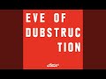Miniature de la vidéo de la chanson Eve Of Dubstruction