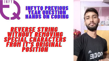 INFYTQ PREVIOUS YEAR|REVERSE STRING WITHOUT REMOVING SPECIAL CHARACTERS FROM IT