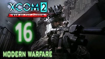 We need more Weapons! - [16]XCOM 2 Wotc: Modern Warfare - Resistance