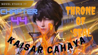 Throne Of Seal Chapter 44 Novel Bahasa Indonesia