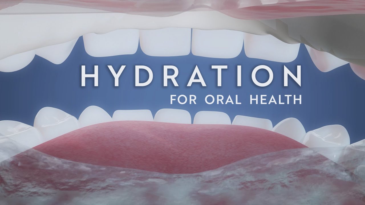 Hydration for Oral Health