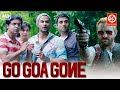 GO GOA GONE Full Movie (HD) | Saif Ali Khan, Vir Das, Kunal Khemu | Best Bollywood Movie #New comedy