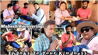 Mahesh Recovering 🙏Thanks To Your Kindness || Indian Young boy ||Tibetan YouTuber ||Tibetan Vlogger