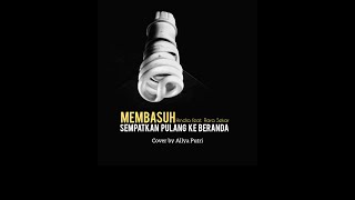 MEMBASUH [Cover] by Hindia feat. Rara Sekar