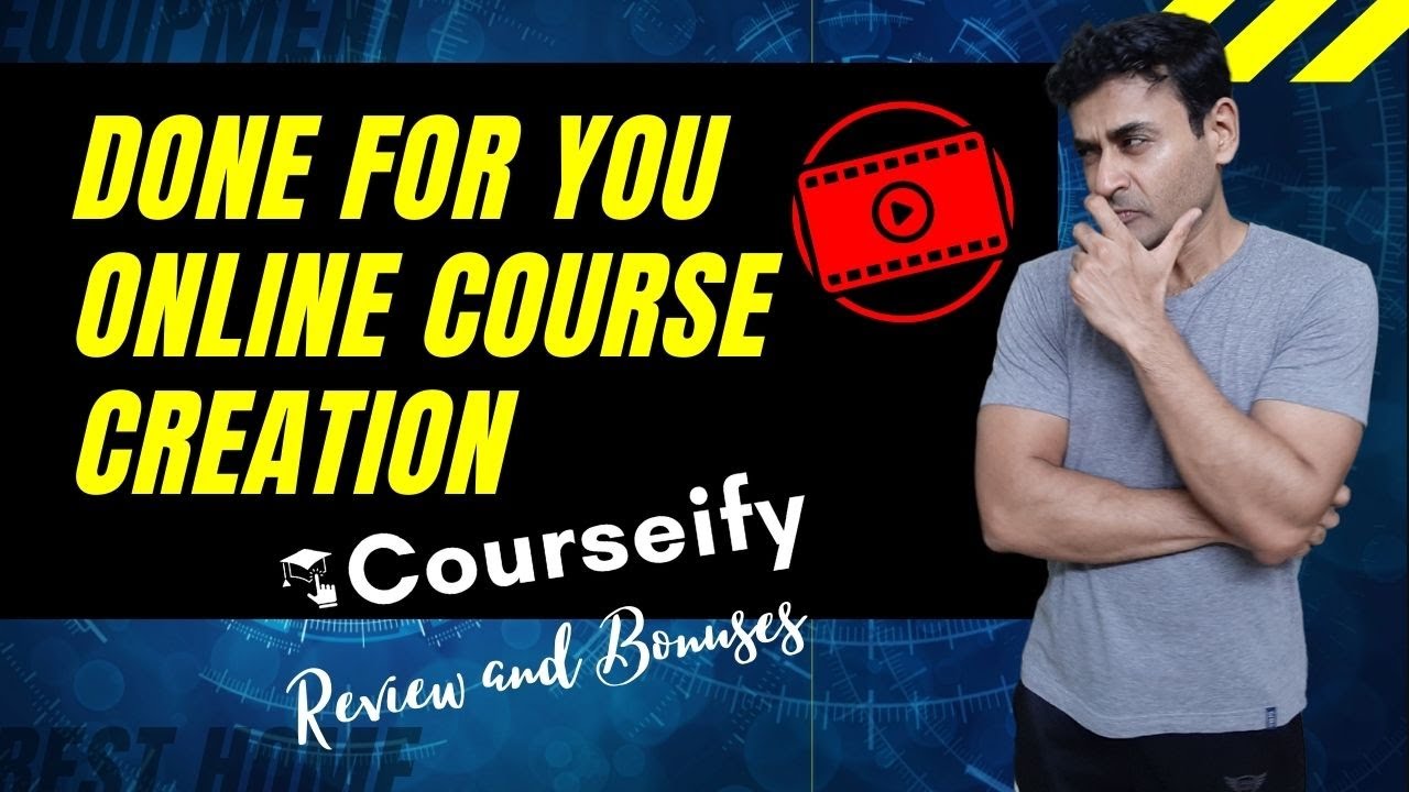Done For You Online Course Creation 📹📹 📹 Courseify Review and Bonuses 🎁🎁🎁