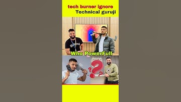 tech burner ignore 🤬ignore technical guruji #shorts #techburner #technicalguruji                 #GE