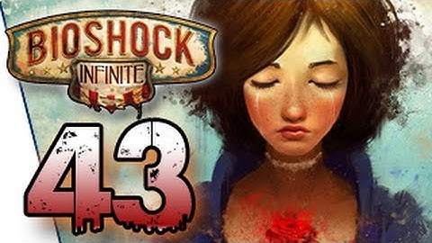 Bioshock Infinite Gameplay Walkthrough and Review Part 43 - The Final Tear [HD]