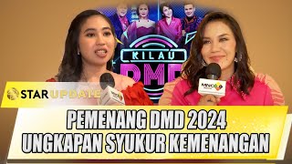 PEMENANG DMD 2024 UNGKAPAN SYUKUR ATAS KEMENANGANNYA - STAR UPDATE