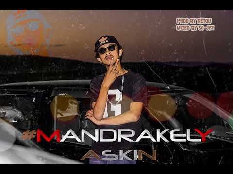 ASKIN - MANDRAKELY Officiel AUDIO - (PROD BY BETOU) [Nouveauté gasy 2017]