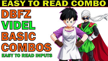 [S3] DBFZ VIDEL BASIC COMBOS - EASY TO READ INPUTS - DRAGON BALL FIGHTERZ SEASON 3 - ZEPHELA