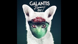 Galantis - Runaway (U & I)  Remix Ft. MAGIC! (Official Video)